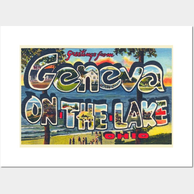 Greetings from Geneva on the Lake, Ohio - Vintage Large Letter Postcard Wall Art by Naves